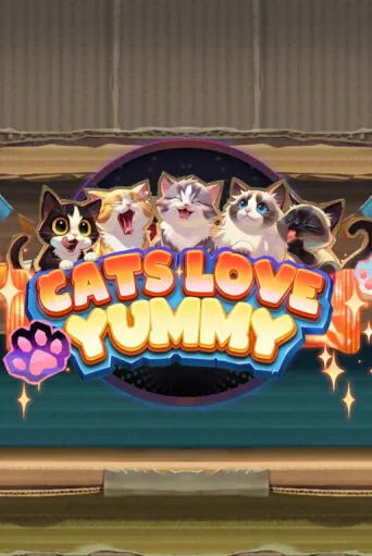 Cats Love Yummy